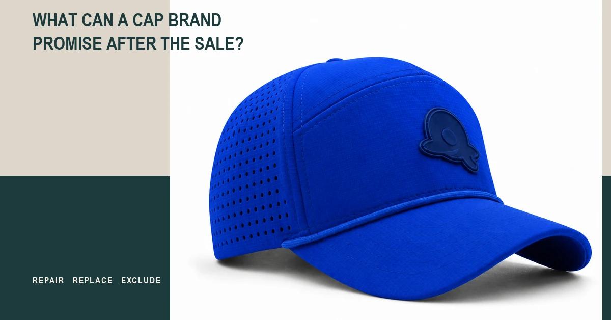 What Can a Cap Brand Promise After the Sale?